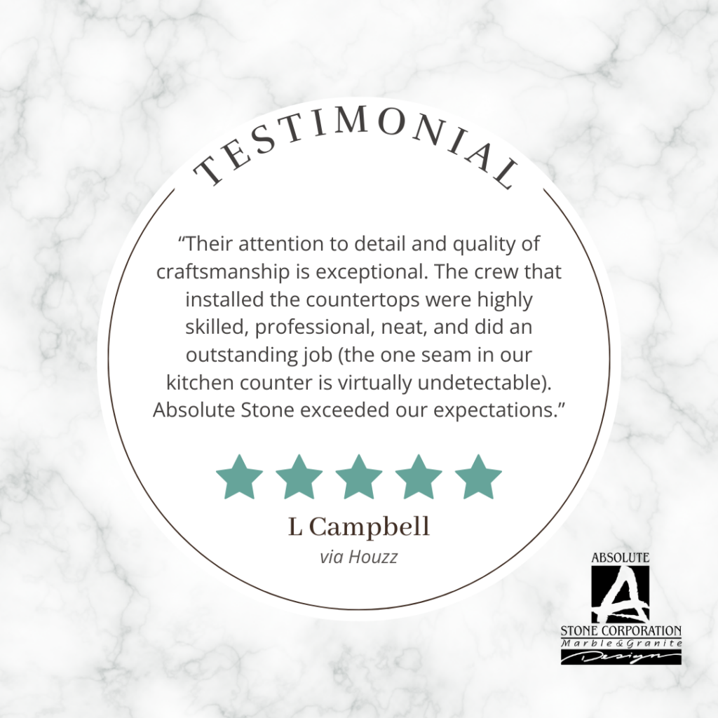 Absolute Stone Testimonial L Campbell Houzz